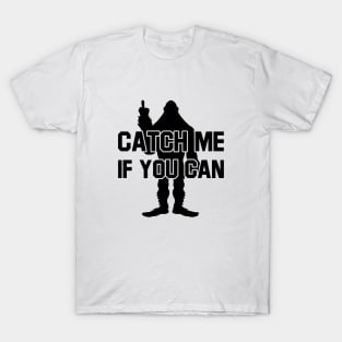 BIGFOOT Catch Me If You Can Tee T-Shirt